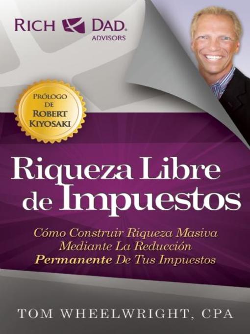 Title details for Riqueza Libre de Impuestos by Tom Wheelwright - Available